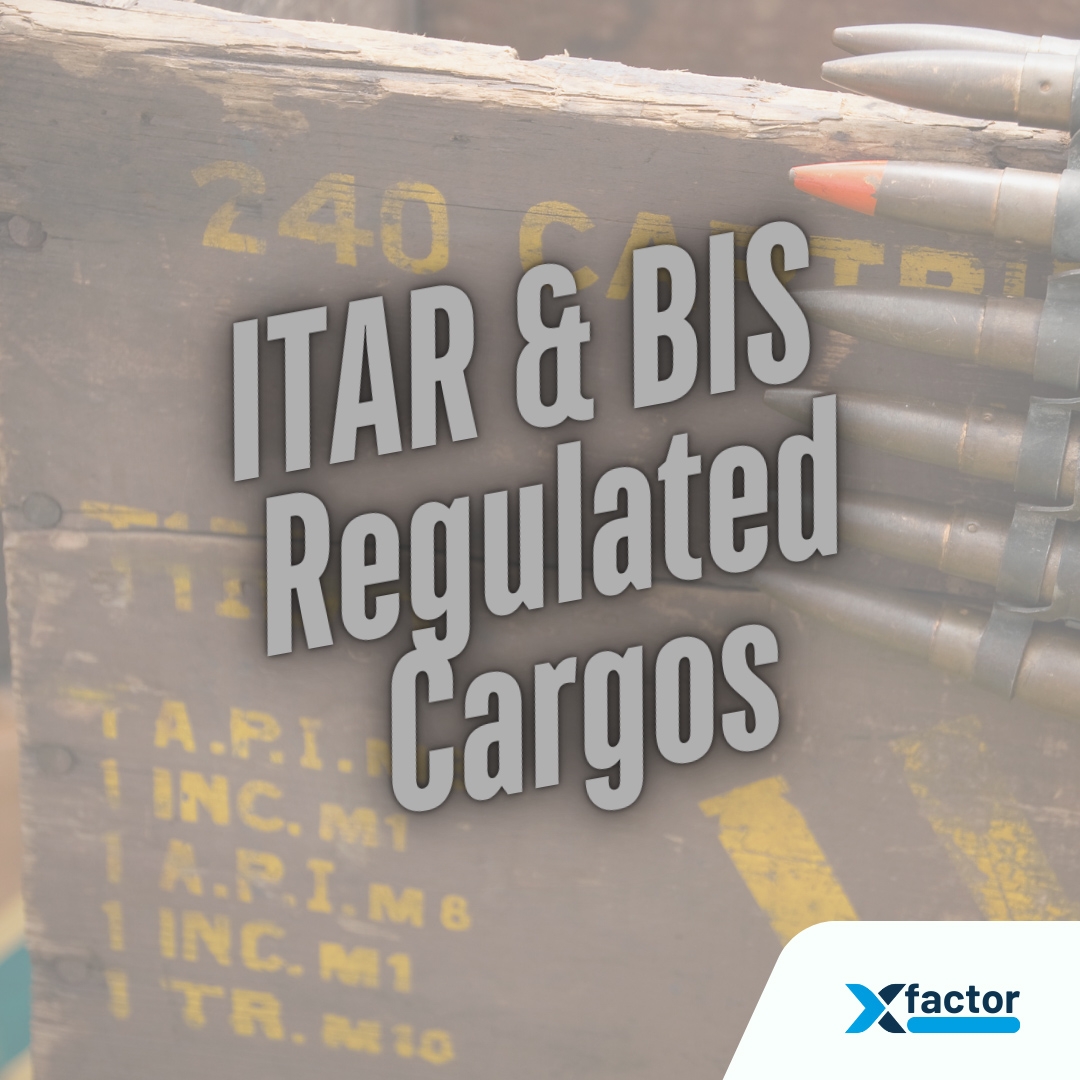 The Freight Forwarder's Importance in Handling ITAR and BIS Regulated Cargo